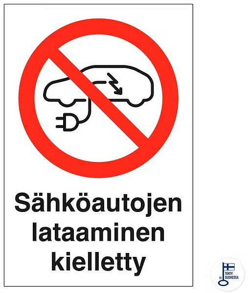 Sign Sähköautojen lataus kielletty 20x30cm aluminum